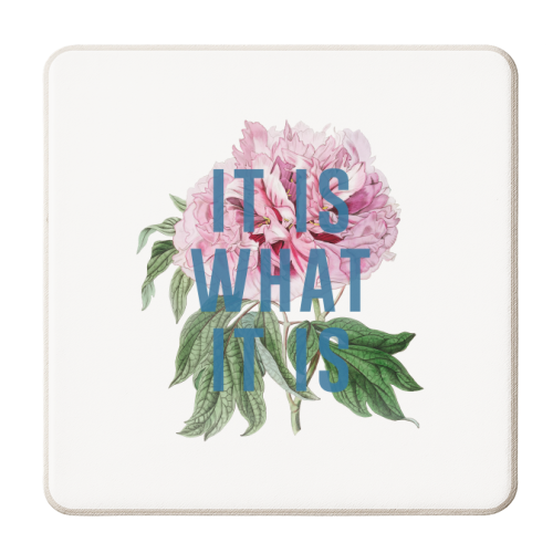 It Is What It Is - personalised beer coaster by The 13 Prints