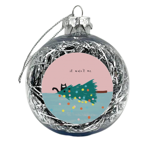 It wasn't me Cat - xmas bauble by Giddy Kipper