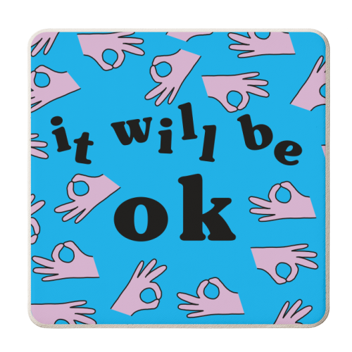 It Will Be Ok - personalised beer coaster by Lucy Elliott