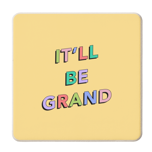 It'll be grand - personalised beer coaster by The Girl Next Draw