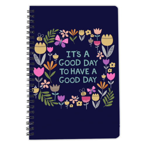 It's a good day to have a good day - personalised A4, A5, A6 notebook by sarah morley