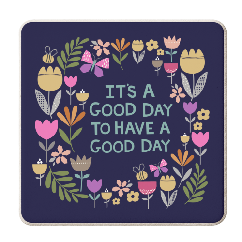 It's a good day to have a good day - personalised beer coaster by sarah morley