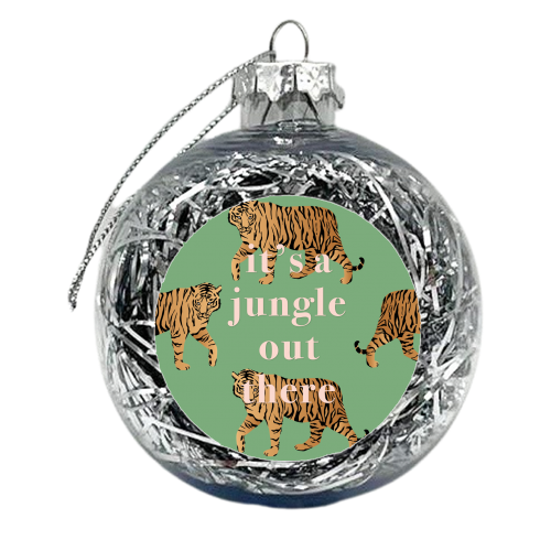It's A Jungle Out There - xmas bauble by Kind of Simple Designs