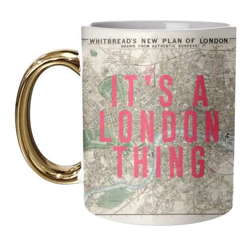 It's a London thing - unique mug by The 13 Prints