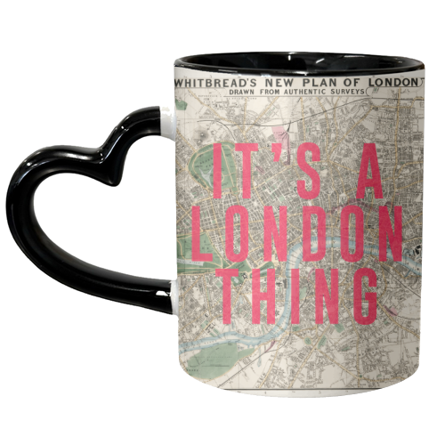 It's a London thing - unique mug by The 13 Prints