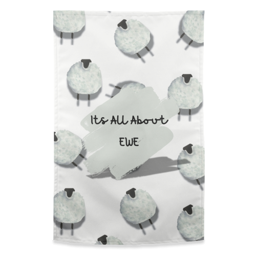Its All About Ewe- white - funny tea towel by Linbylane