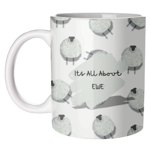 Its All About Ewe- white - unique mug by Linbylane