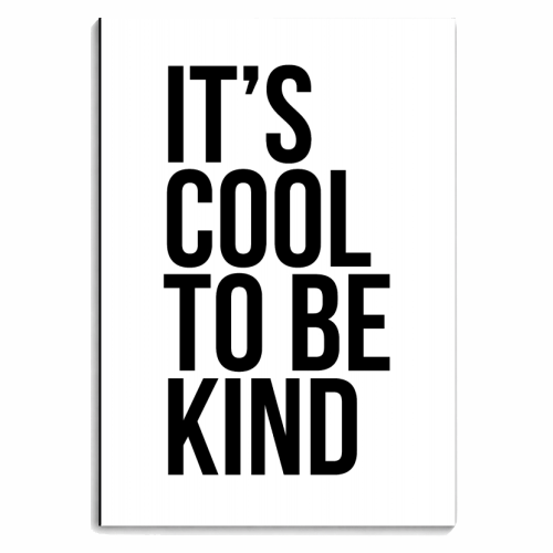It's Cool to be Kind - personalised A4, A5, A6 notebook by Toni Scott