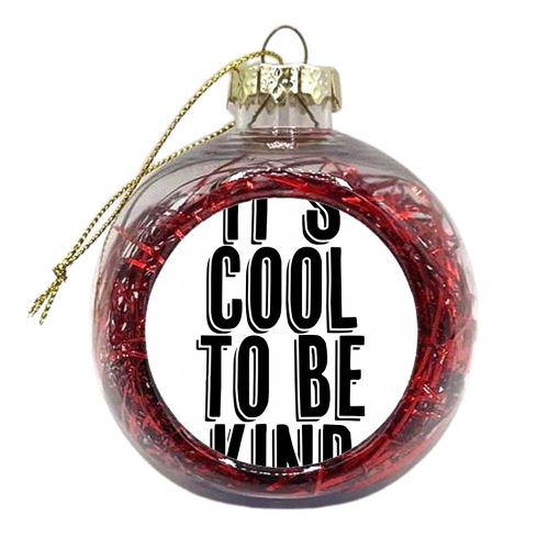 It's Cool to be Kind Shadow Font - xmas bauble by Toni Scott