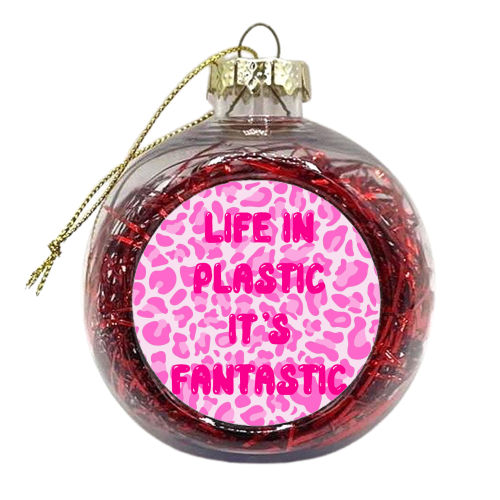 It's Fantastic - xmas bauble by Wallace Elizabeth