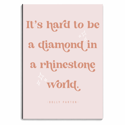 It's hard to be a diamond in a rhinestone world. -Dolly Parton Quote Pink - personalised A4, A5, A6 notebook by Toni Scott