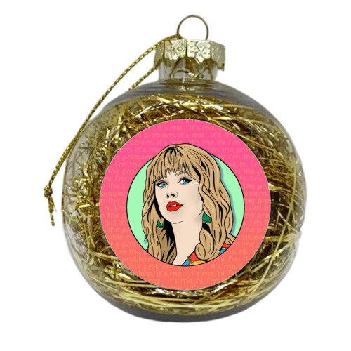 It's me, hi, I'm the problem - xmas bauble by Bite Your Granny