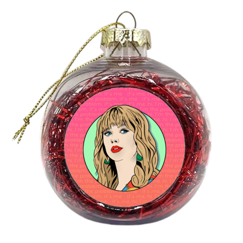 It's me, hi, I'm the problem - xmas bauble by Bite Your Granny