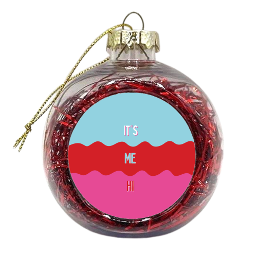 It's Me Hi - Taylor Abstract Art Print - xmas bauble by Laura Lonsdale