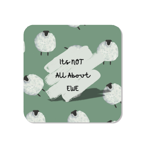 Its NOT all about EWE - Magnet by Linbylane