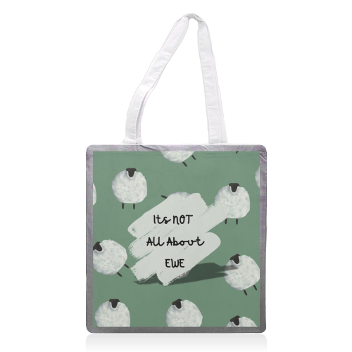 Its NOT all about EWE - printed canvas tote bag by Linbylane
