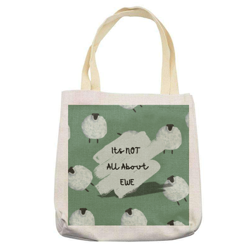 Its NOT all about EWE - printed canvas tote bag by Linbylane