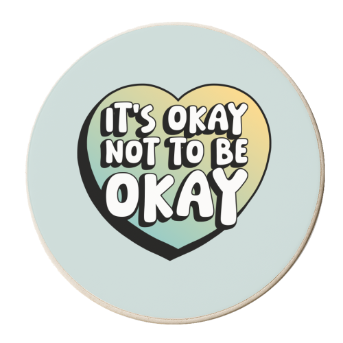 It's Okay Not To Be Okay - personalised beer coaster by Amy Farmer