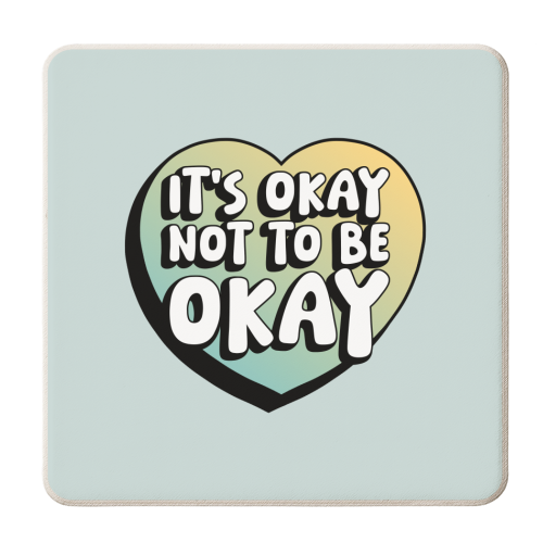 It's Okay Not To Be Okay - personalised beer coaster by Amy Farmer