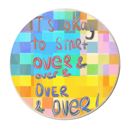 It's okay to start over and over again - personalised beer coaster by Yaz Raja