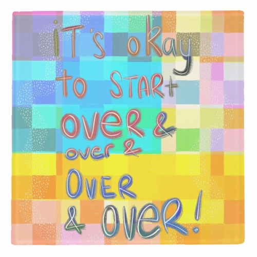 It's okay to start over and over again - personalised beer coaster by Yaz Raja