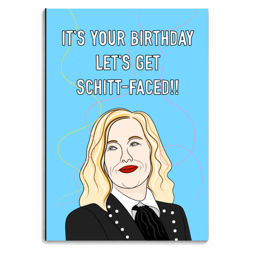 It's Your Birthday Let's Get Schitt-Faced!! - personalised A4, A5, A6 notebook by Adam Regester