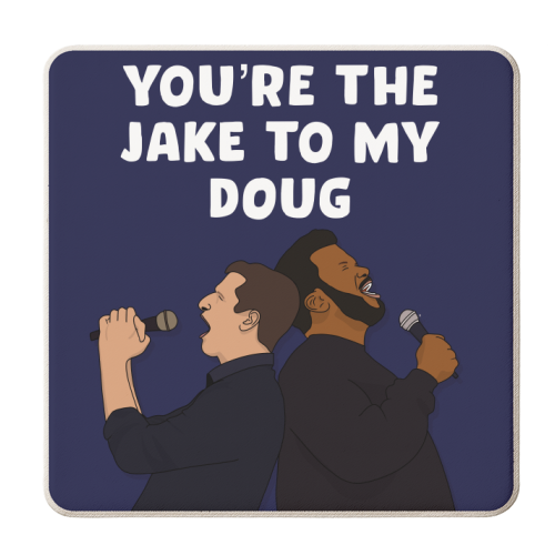 Jake to my Doug - personalised beer coaster by Pink and Pip