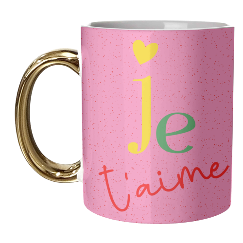 Je T'aime - unique mug by Lisa Wardle