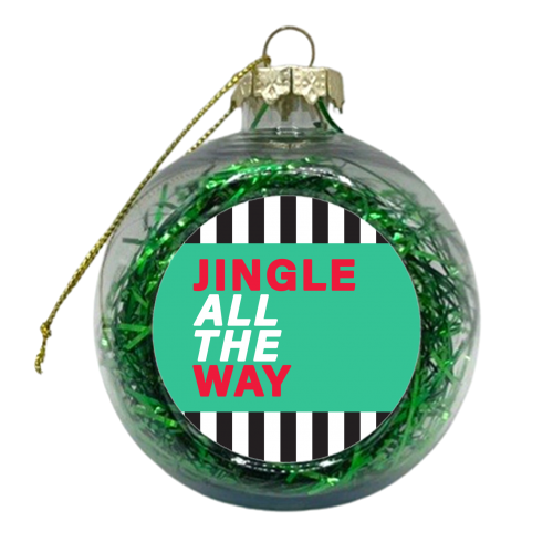 Jingle all the way - xmas bauble by The Boy and the Bear
