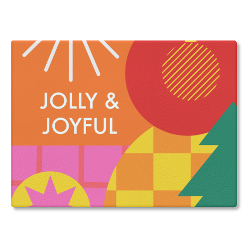 Jolly and Joyful Geometric Christmas Design - glass chopping board by AbiGoLucky