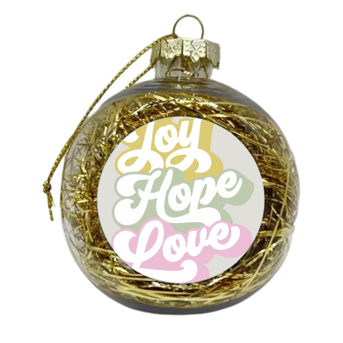 Joy, Hope and Love 1. Season's Greetings - xmas bauble by Dominique Vari