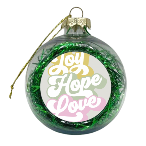 Joy, Hope and Love 1. Season's Greetings - xmas bauble by Dominique Vari