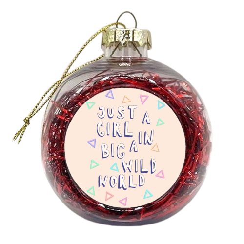 Just a girl in a big wild world - xmas bauble by minniemorris art