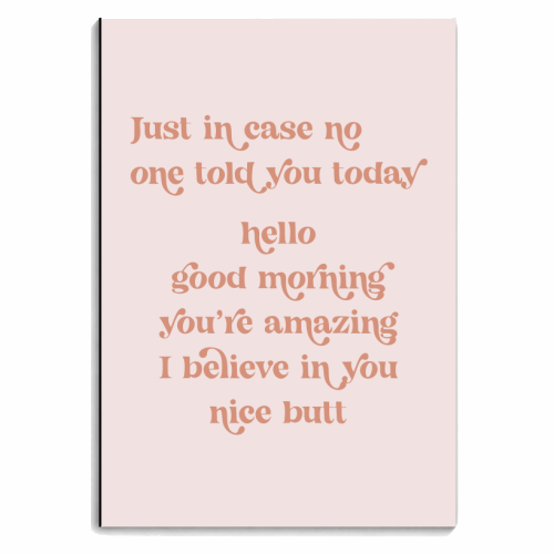Just in case no one told you today hello... nice butt retro vintage font with a pink background and peach letters - personalised A4, A5, A6 notebook by Toni Scott