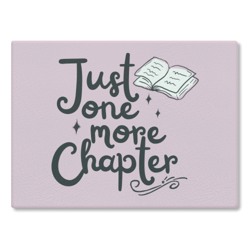 Just one more chapter book gift - glass chopping board by Giddy Kipper