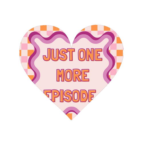 JUST ONE MORE EPISODE.. - Magnet by Lilly Rose