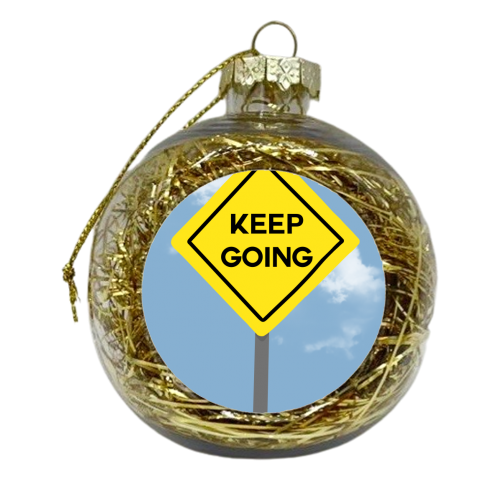Keep Going - xmas bauble by Pink and Pip