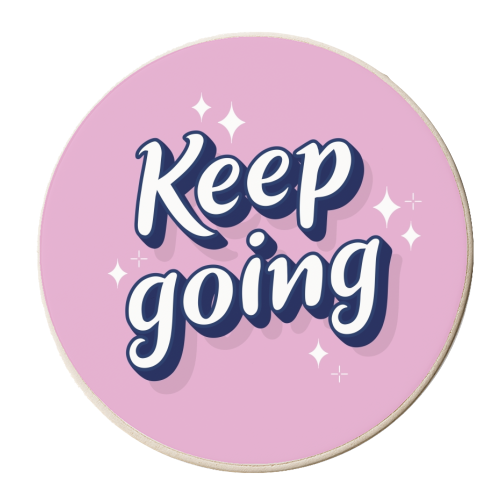Keep going print - personalised beer coaster by The Girl Next Draw