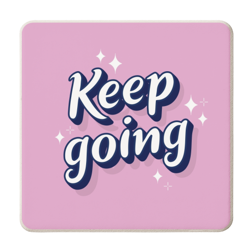 Keep going print - personalised beer coaster by The Girl Next Draw