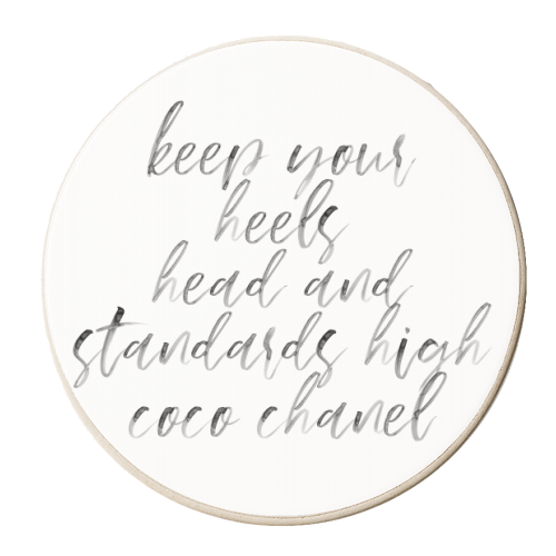 Keep Your Heels Head and Standards High - personalised beer coaster by Toni Scott