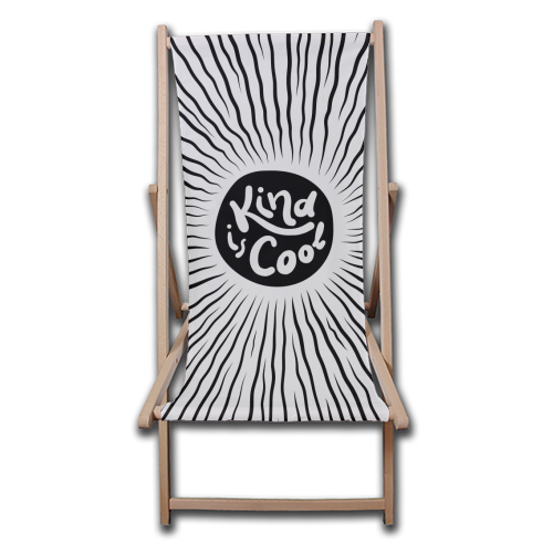 Kind is Cool #typography #positivity - canvas deck chair by Dominique Vari