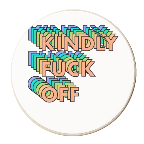 Kindly fuck off - personalised beer coaster by The Girl Next Draw