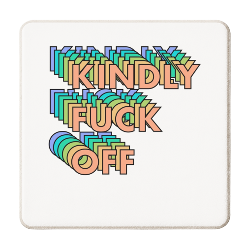 Kindly fuck off - personalised beer coaster by The Girl Next Draw