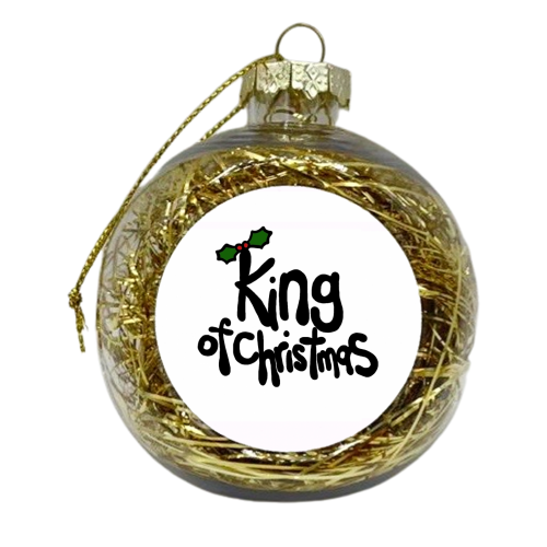 King of Christmas - xmas bauble by Emma Donovan