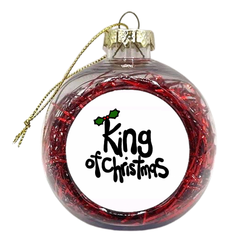 King of Christmas - xmas bauble by Emma Donovan