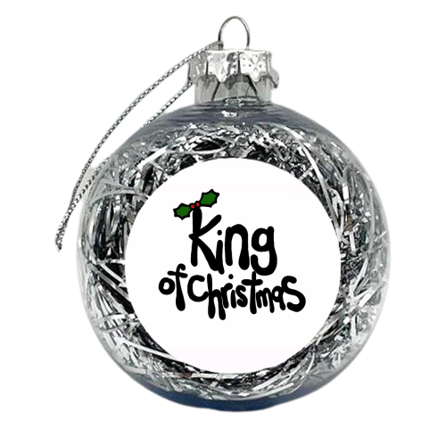 King of Christmas - xmas bauble by Emma Donovan