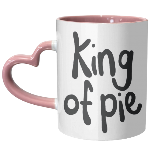 King of Pie - unique mug by Emma Donovan