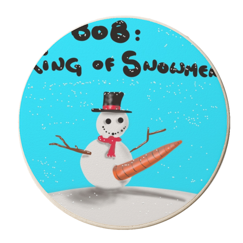 King of Snowmen - personalised beer coaster by David Black