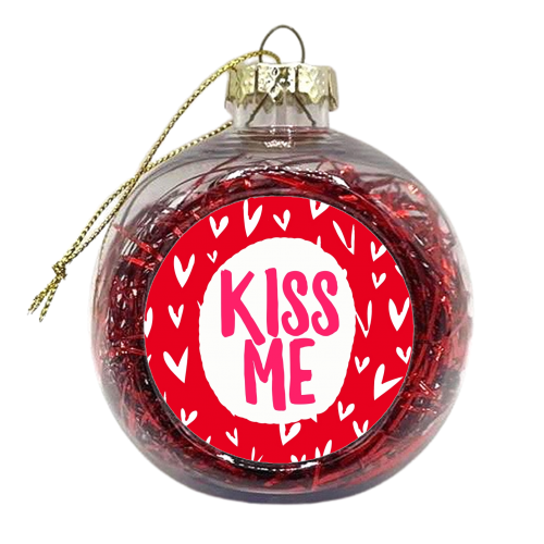 Kiss Me - xmas bauble by Giddy Kipper