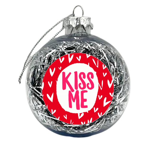 Kiss Me - xmas bauble by Giddy Kipper